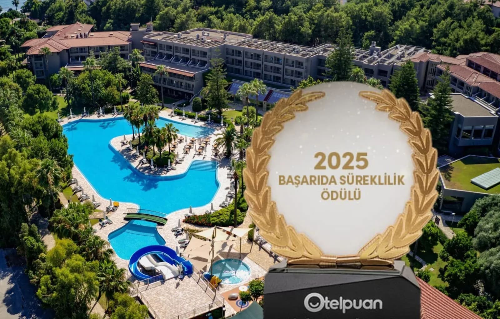 2025 Yılı Başarıda Süreklilik Ödülü'nü alan oteller belli oldu